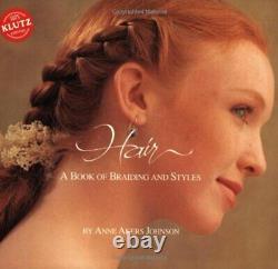 Hair A Book of Braiding and Style. By Akers Johnson, Anne Mixed media product